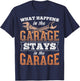 What happens in garage stays in garage - auto labor car T-Shirt - T-Shirt | Navy