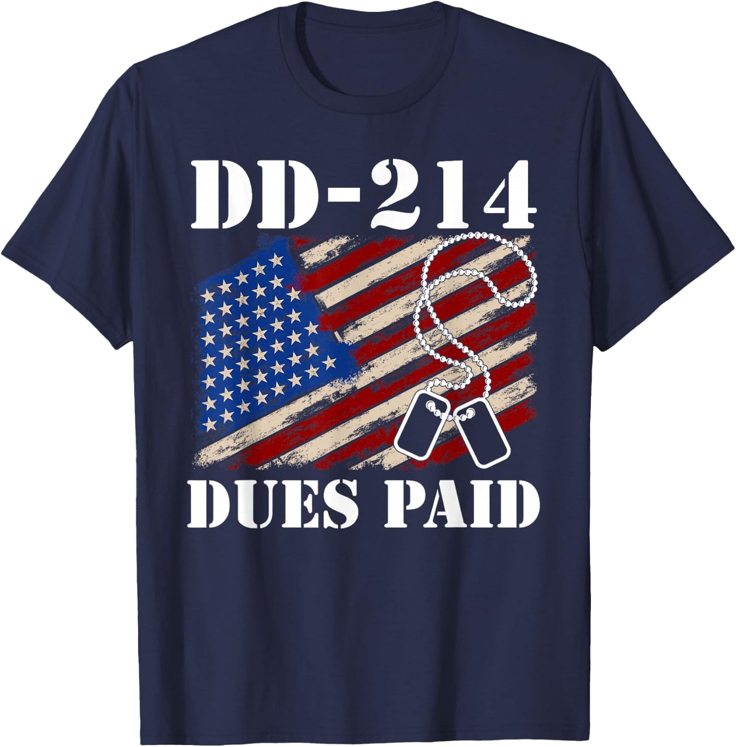 DD-214 Dues Paid Veteran T-Shirt - T-Shirt | Navy