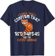 Clinical studies confirm that red pandas are the cutest T-Shirt - T-Shirt | Navy