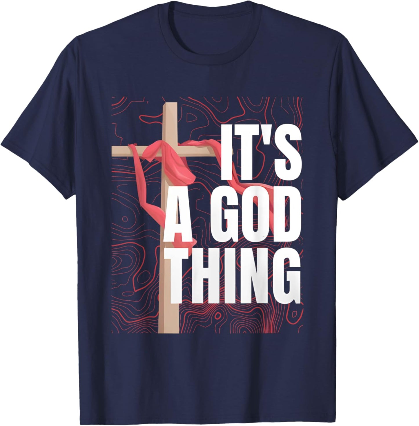 It's A God Thing T-Shirt - T-Shirt | Navy
