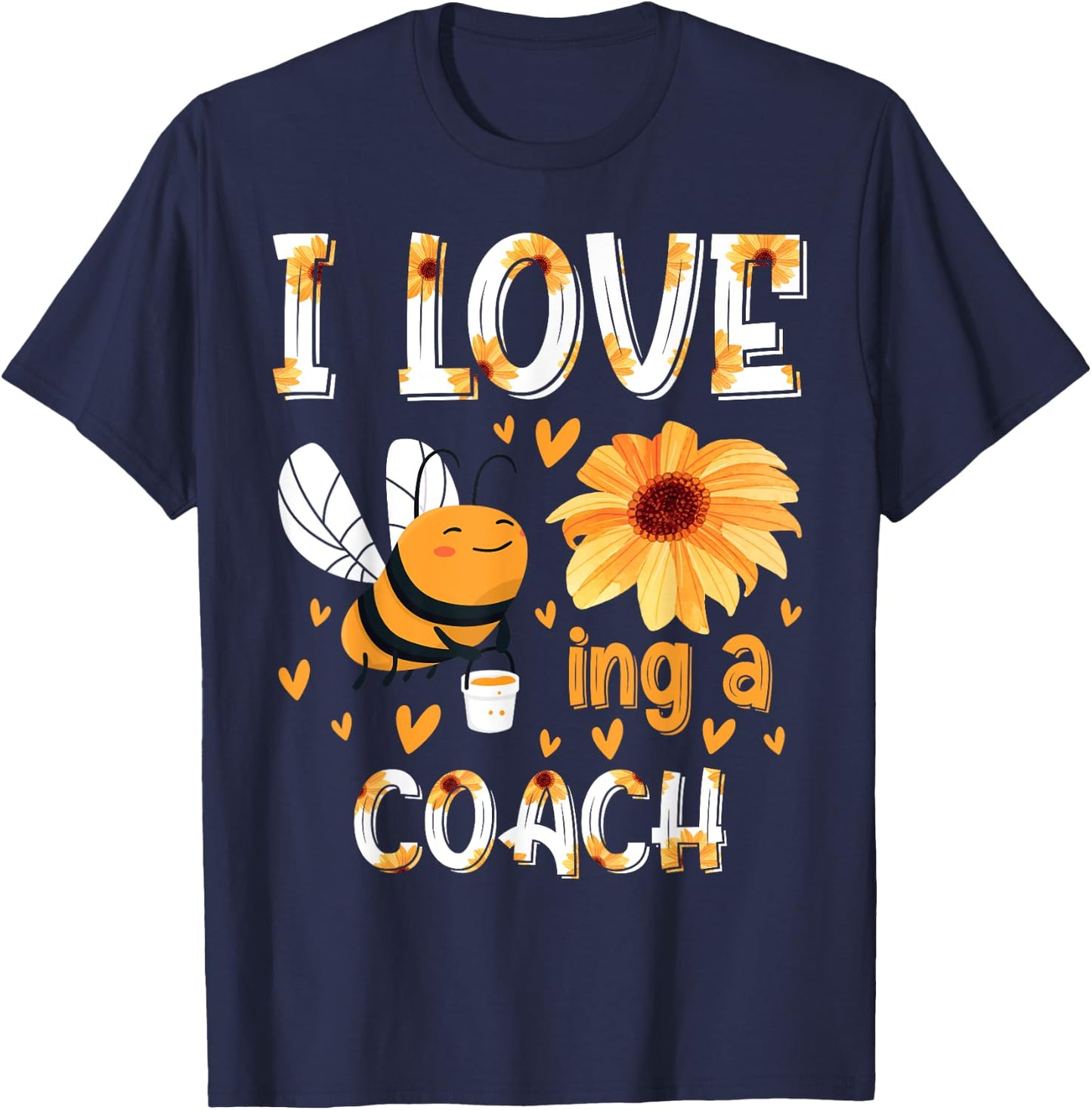 I Love Being Coach Beekeeper Proud Teacher Appreciation T-Shirt - T-Shirt | Navy