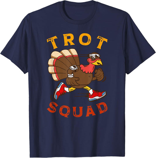 Trot Squad Shirt Thanksgiving Turkey Trot Costume T-Shirt - T-Shirt | Navy