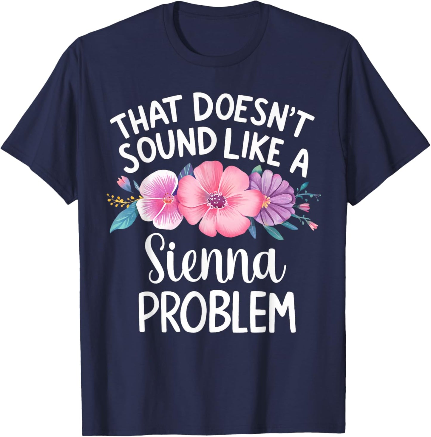 SIENNA Personalized Cute Flower Girls SIENNA Name T-Shirt - T-Shirt | Navy