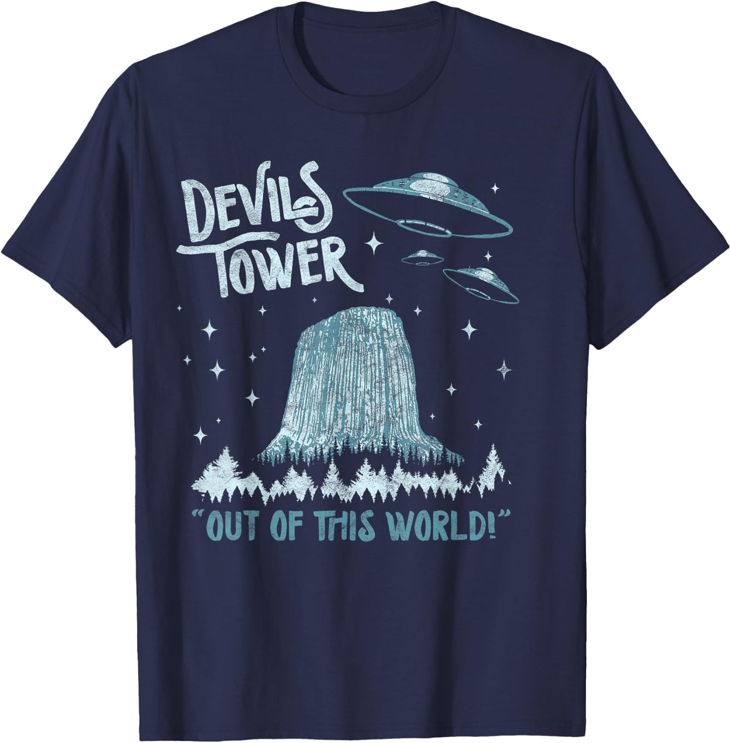 Devils Tower National Monument Out of This World! Funny UFO T-Shirt - T-Shirt | Navy