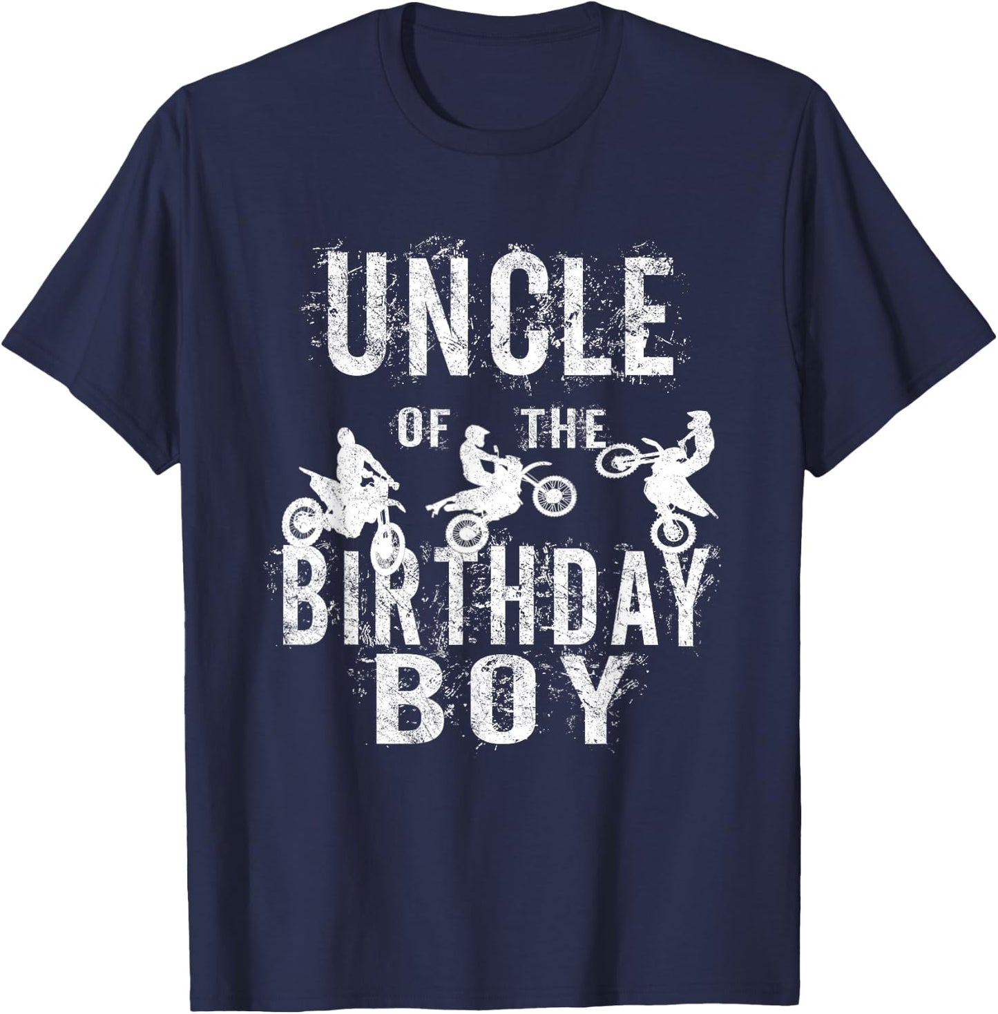 Uncle Of The Birthday Boy Dirt Bike B-day Party T-Shirt - T-Shirt | Navy