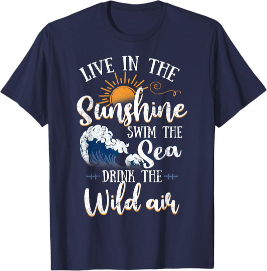 Live In The Sunshine Swim The Sea Shirt & Women T-Shirt - T-Shirt | Navy