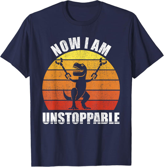 Retro Now I Am Unstoppable Shirt Funny T-Rex Gifts Vintage T-Shirt - T-Shirt | Navy