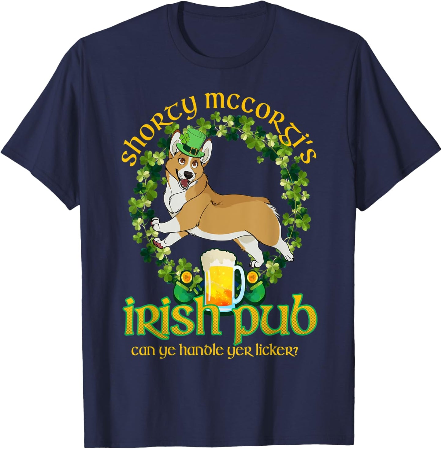 Shorty Mc Corgi's Irish Pub Funny St Patrick's Day T-Shirt - T-Shirt | Navy