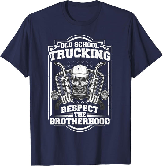 Trucker Truck Driver Old School Trucking Brotherhood T-Shirt - T-Shirt | Navy