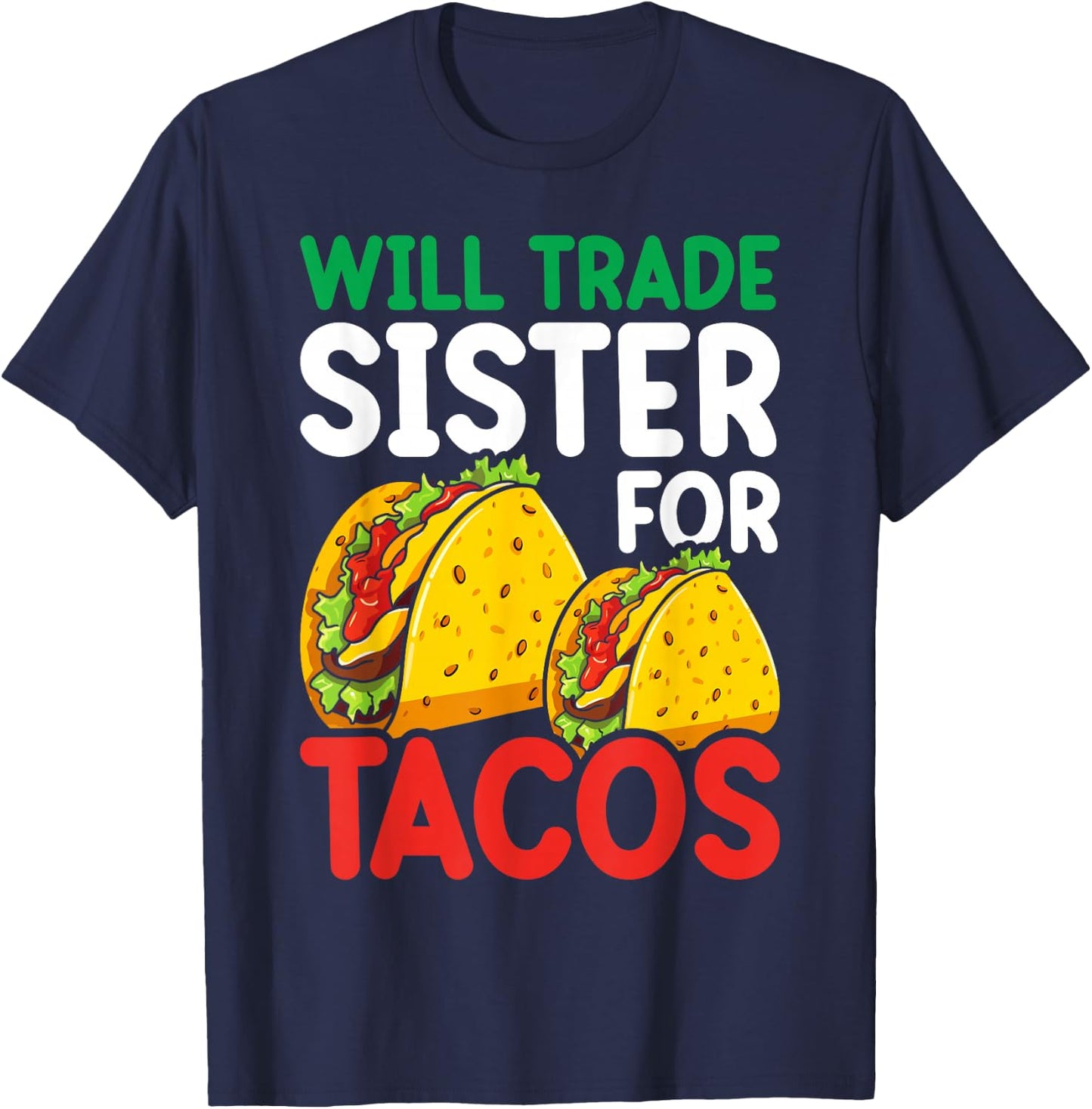 Kids Will Trade Sister For Tacos Toddler Boys Cinco De Mayo T-Shirt - T-Shirt | Navy