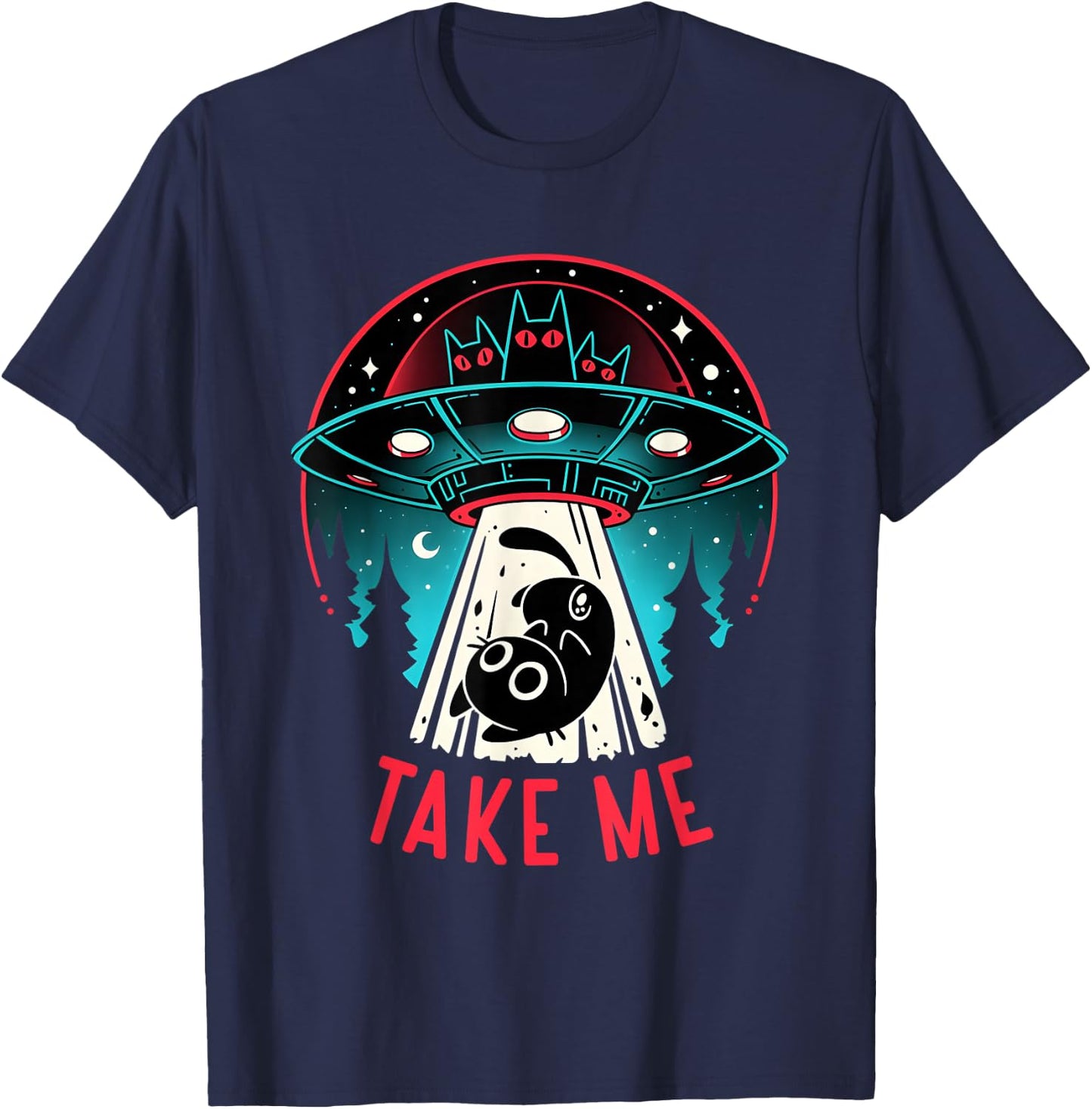 Alien Cat Abducts Cat Take Me T-Shirt - T-Shirt | Navy