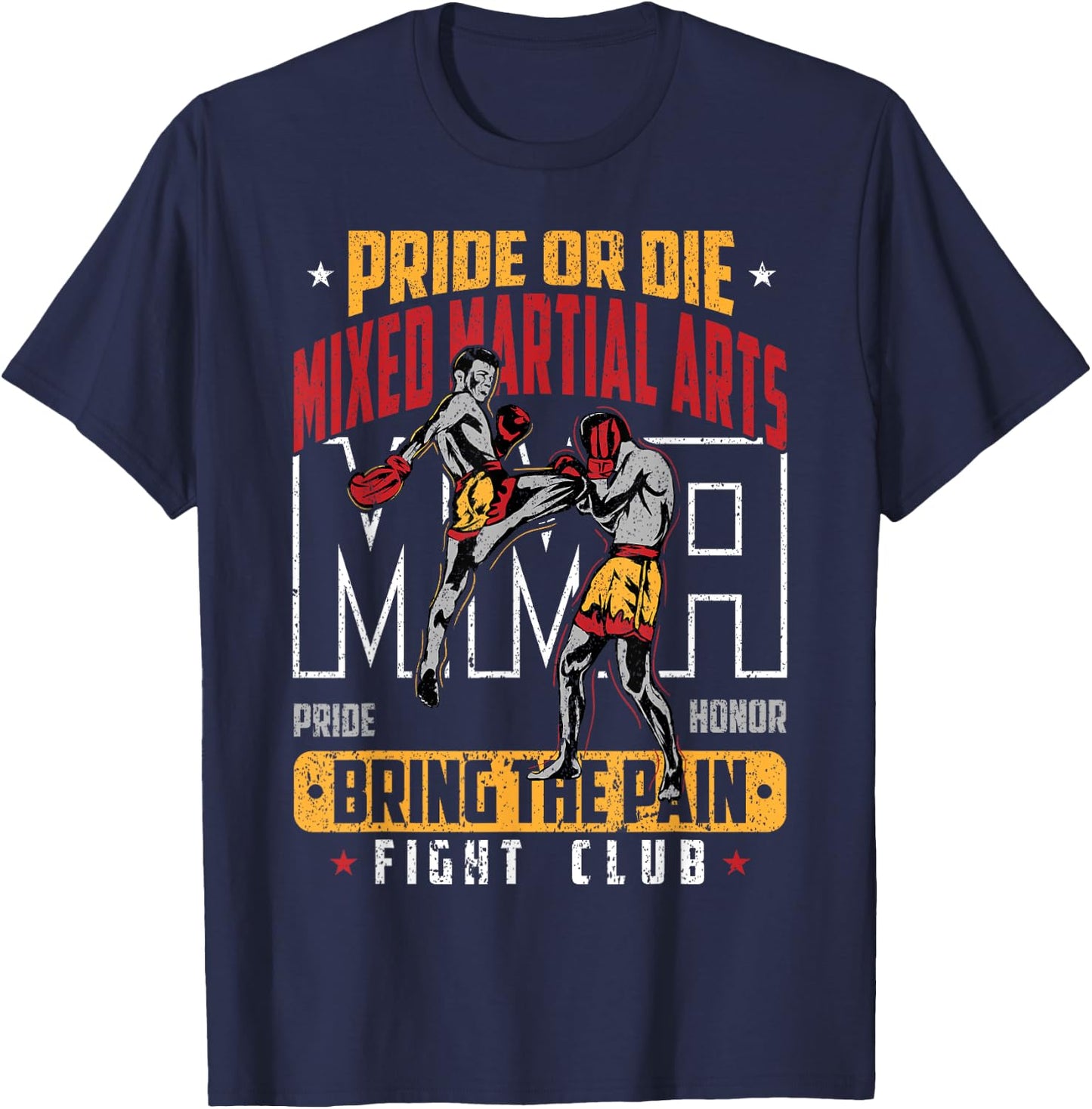 Pride or Die MMA Bring the Pain Fight Club T-Shirt - T-Shirt | Navy