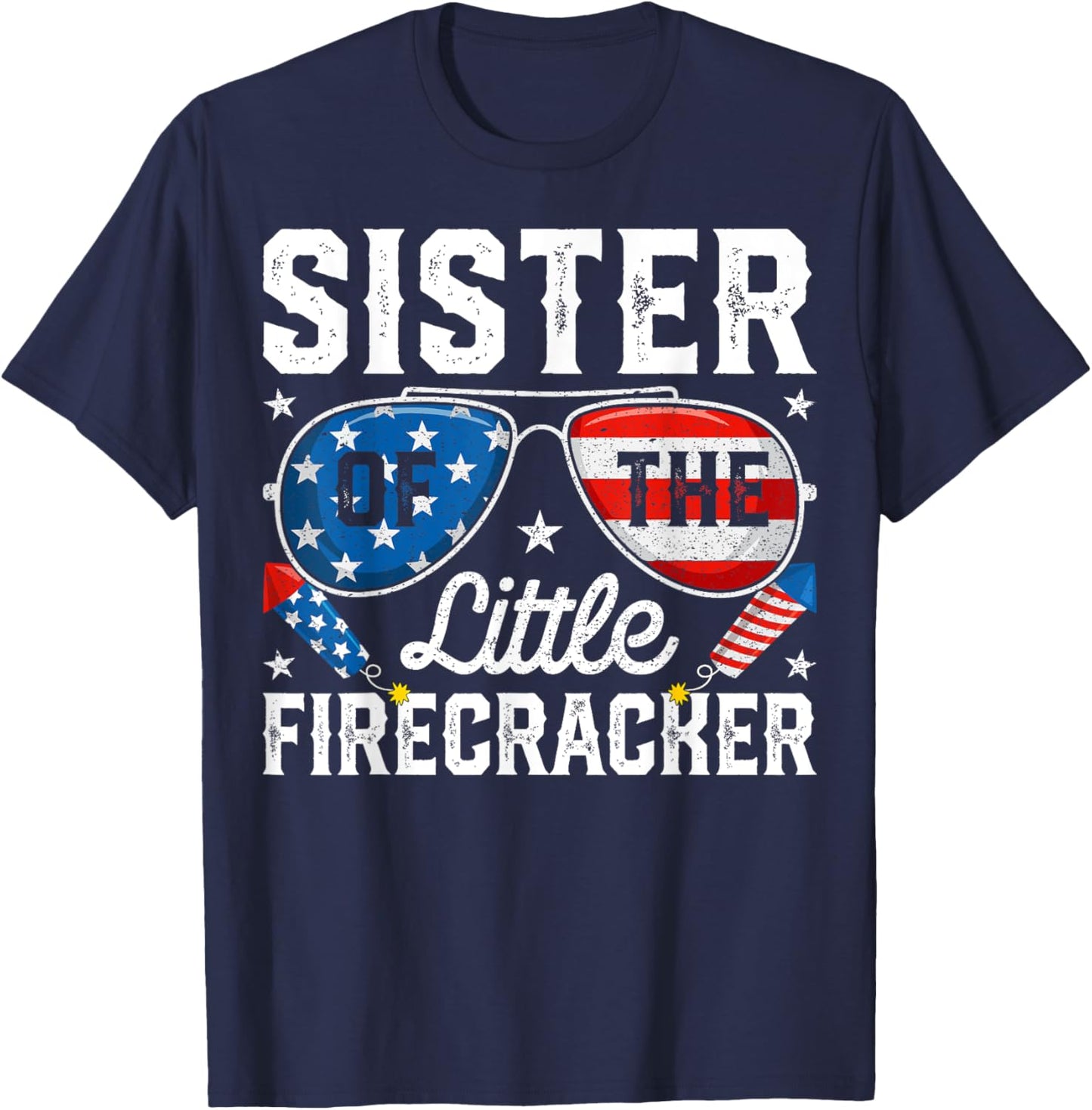 4th of July Birthday Sister Of The Little Firecracker T-Shirt - T-Shirt | Navy