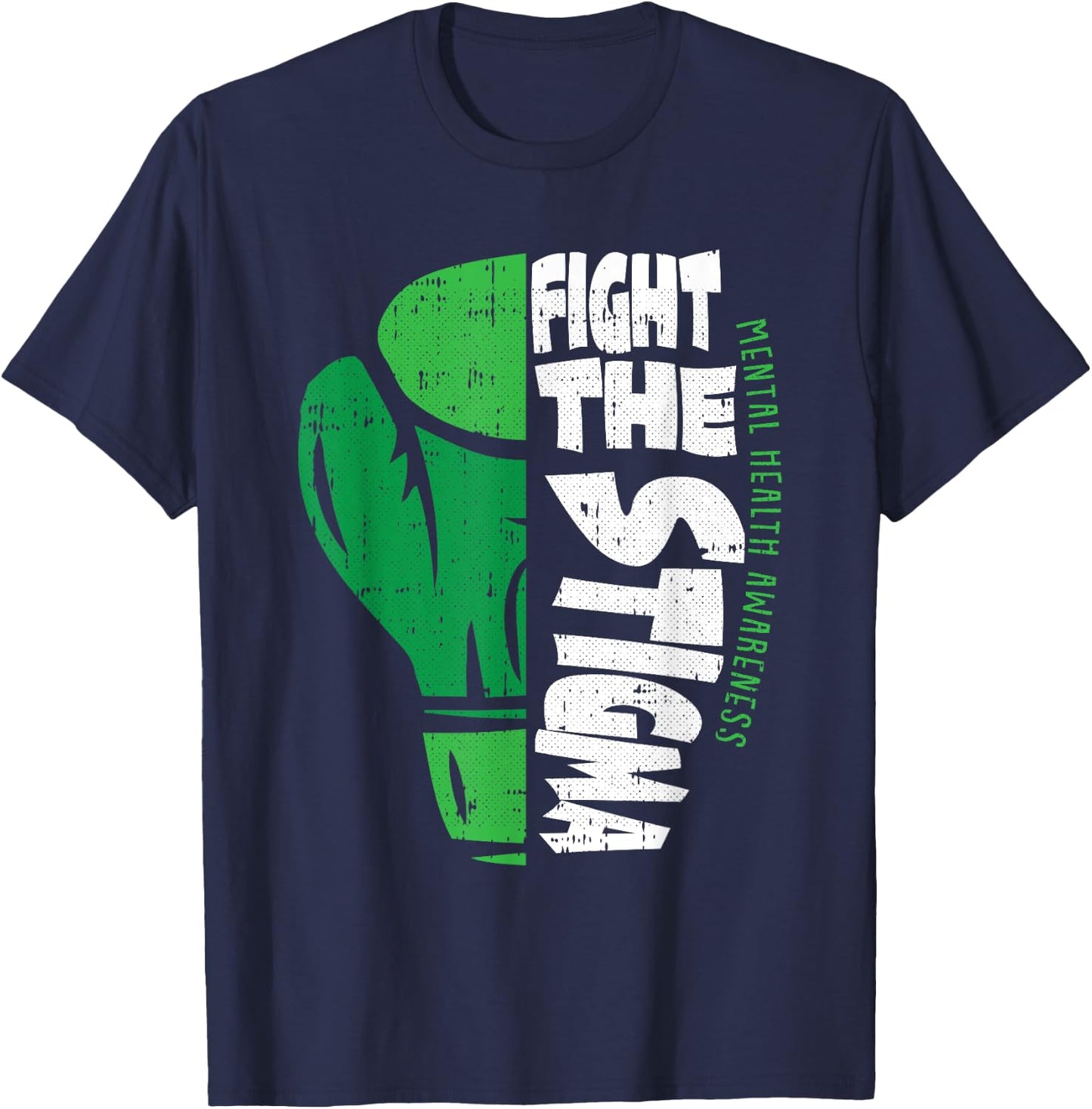 Fight The Stigma Mental Health Awareness Green Ribbon T-Shirt - T-Shirt | Navy
