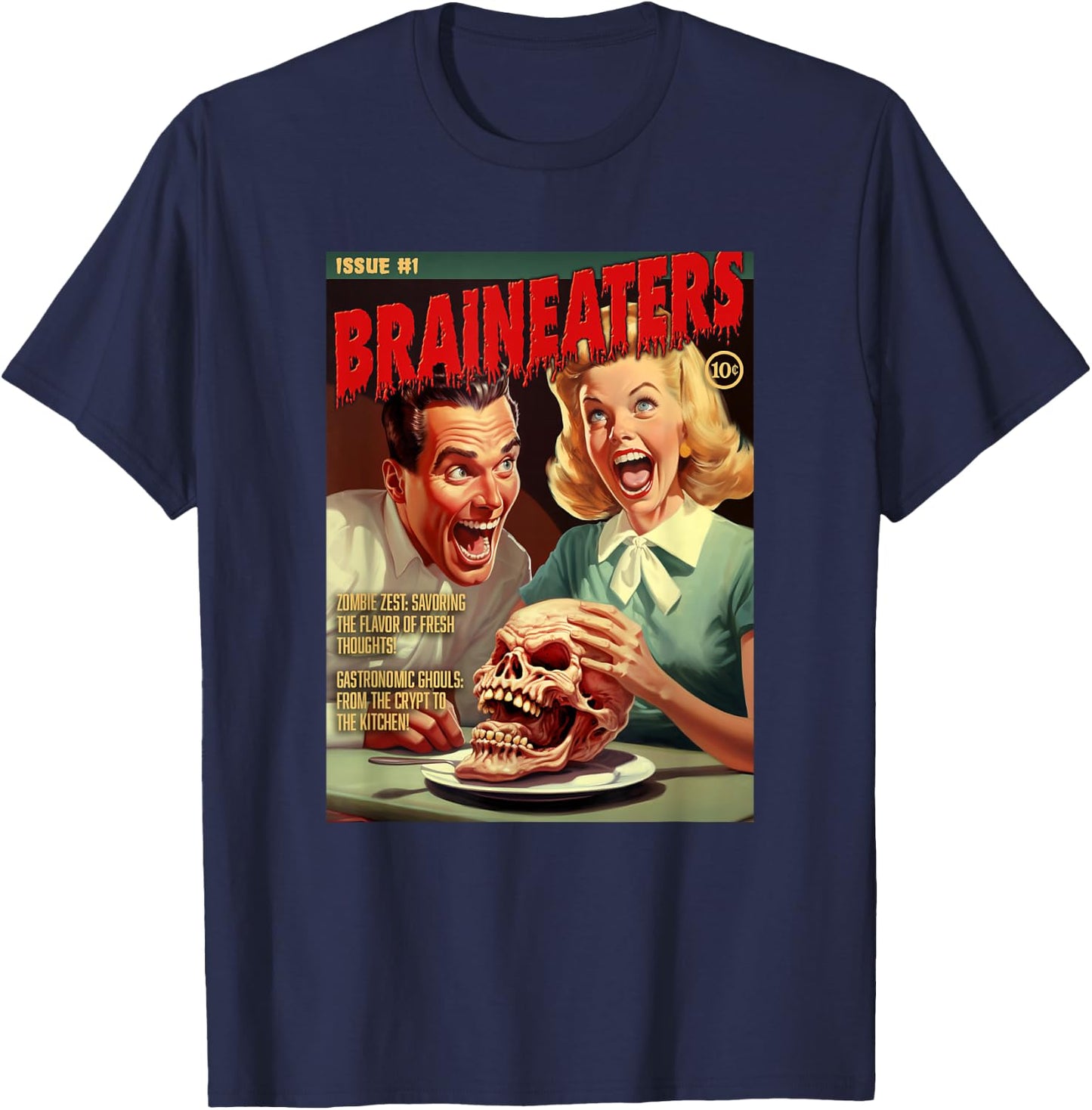 Brain Eaters 1950s horror comic cover T-Shirt - T-Shirt | Navy