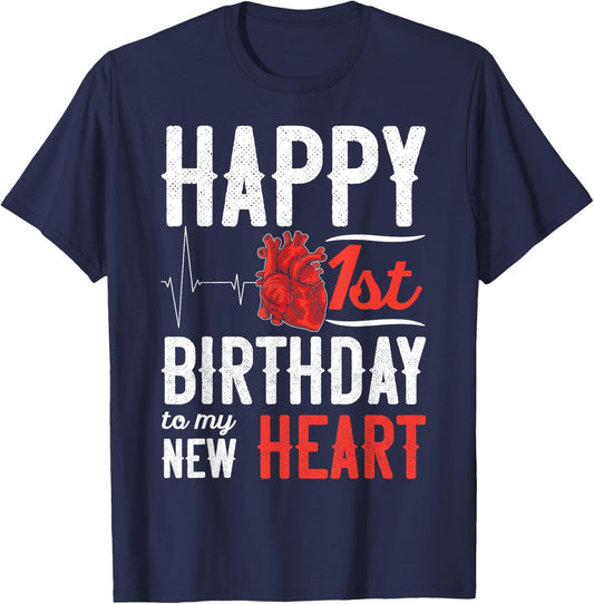 Heart Transplant Recovery Anniversary Shirt 1st Birthday T-Shirt - T-Shirt | Navy