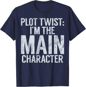 Plot Twist I’m the Main Character Teenager T-Shirt - T-Shirt | Navy