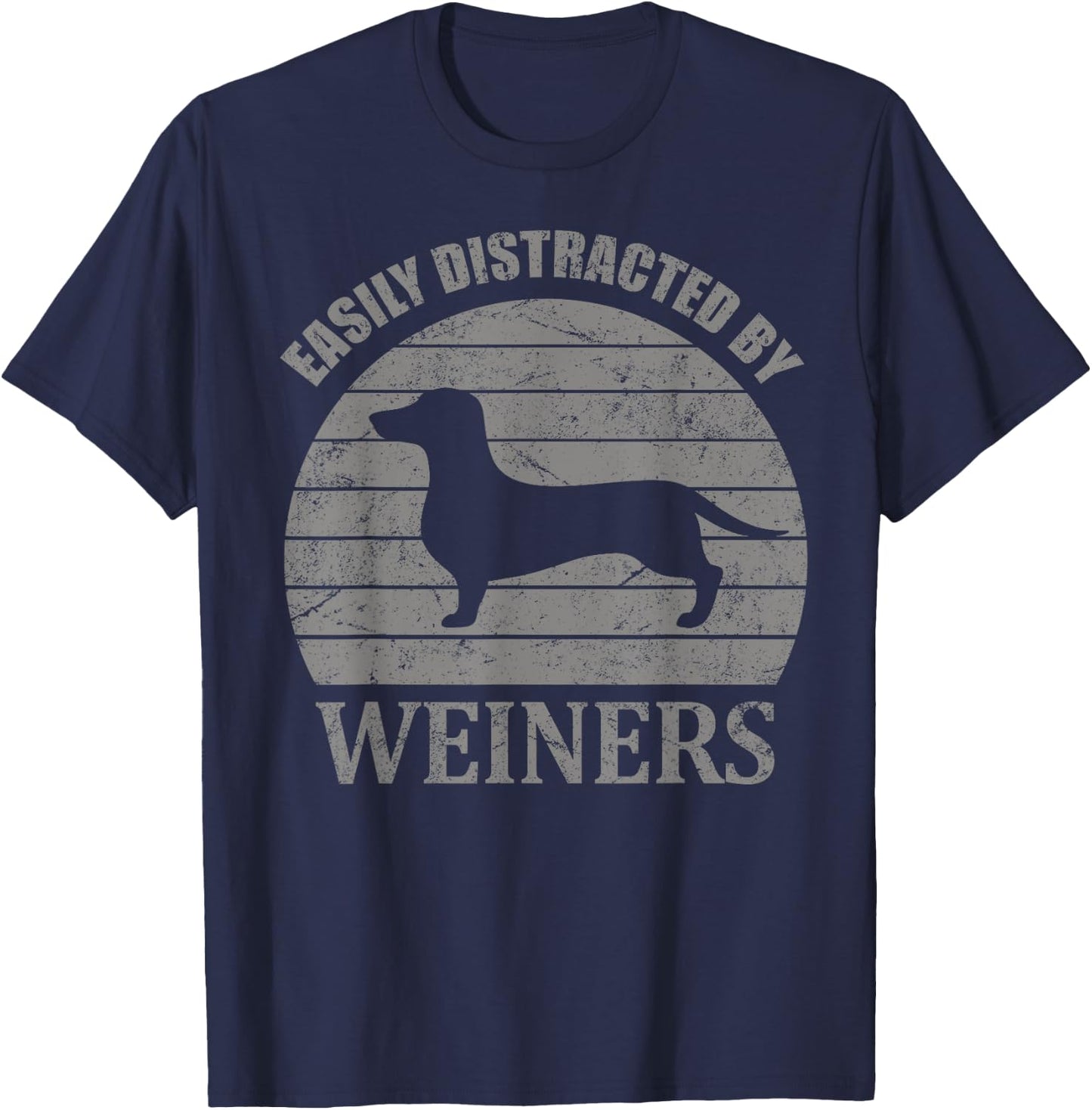 Retro Pet Dogs Weiners Lover Easily Distracted By Wieners T-Shirt - T-Shirt | Navy