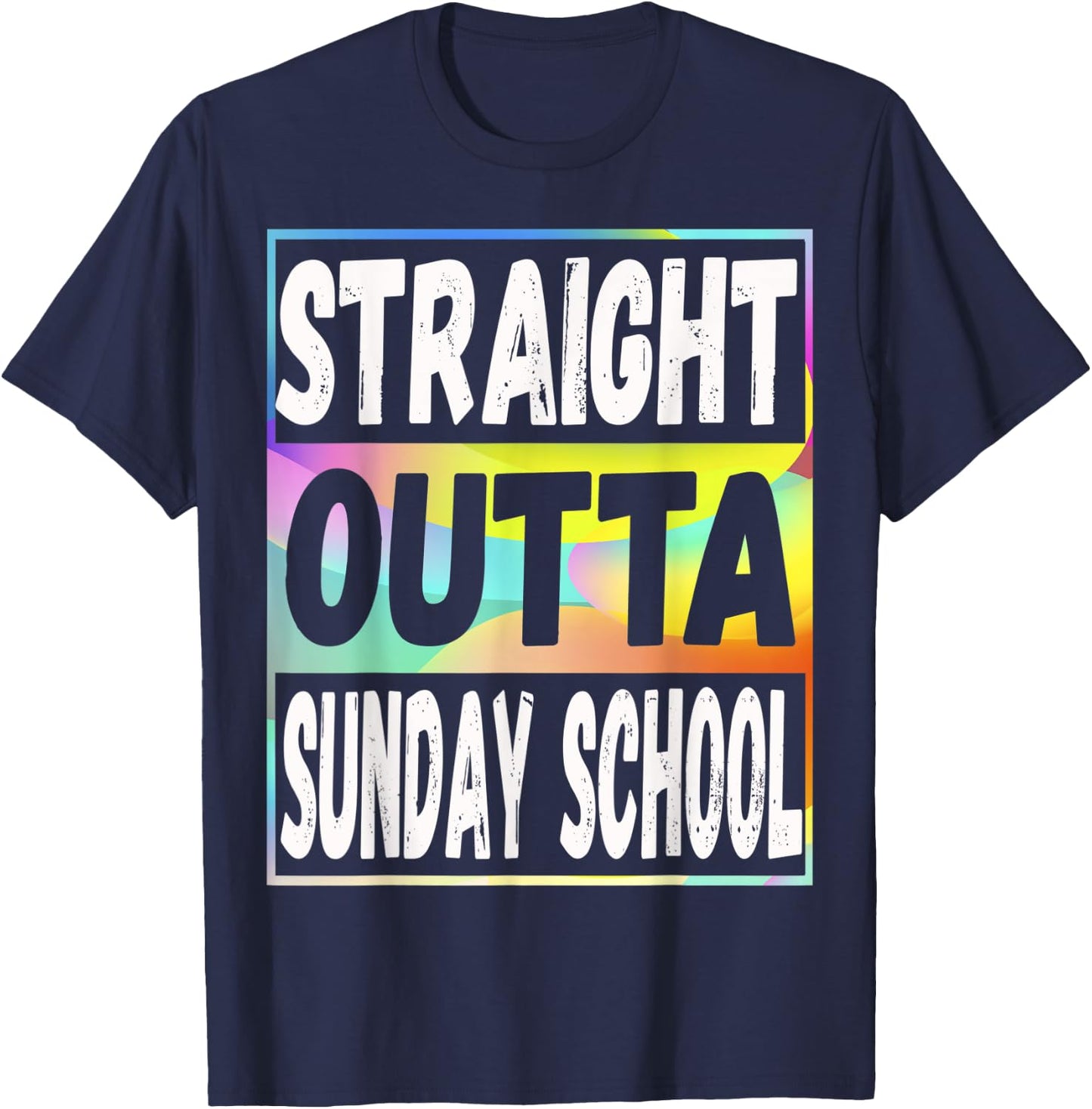 Straight Outta Sunday School Graduation Gifts T-Shirt - T-Shirt | Navy