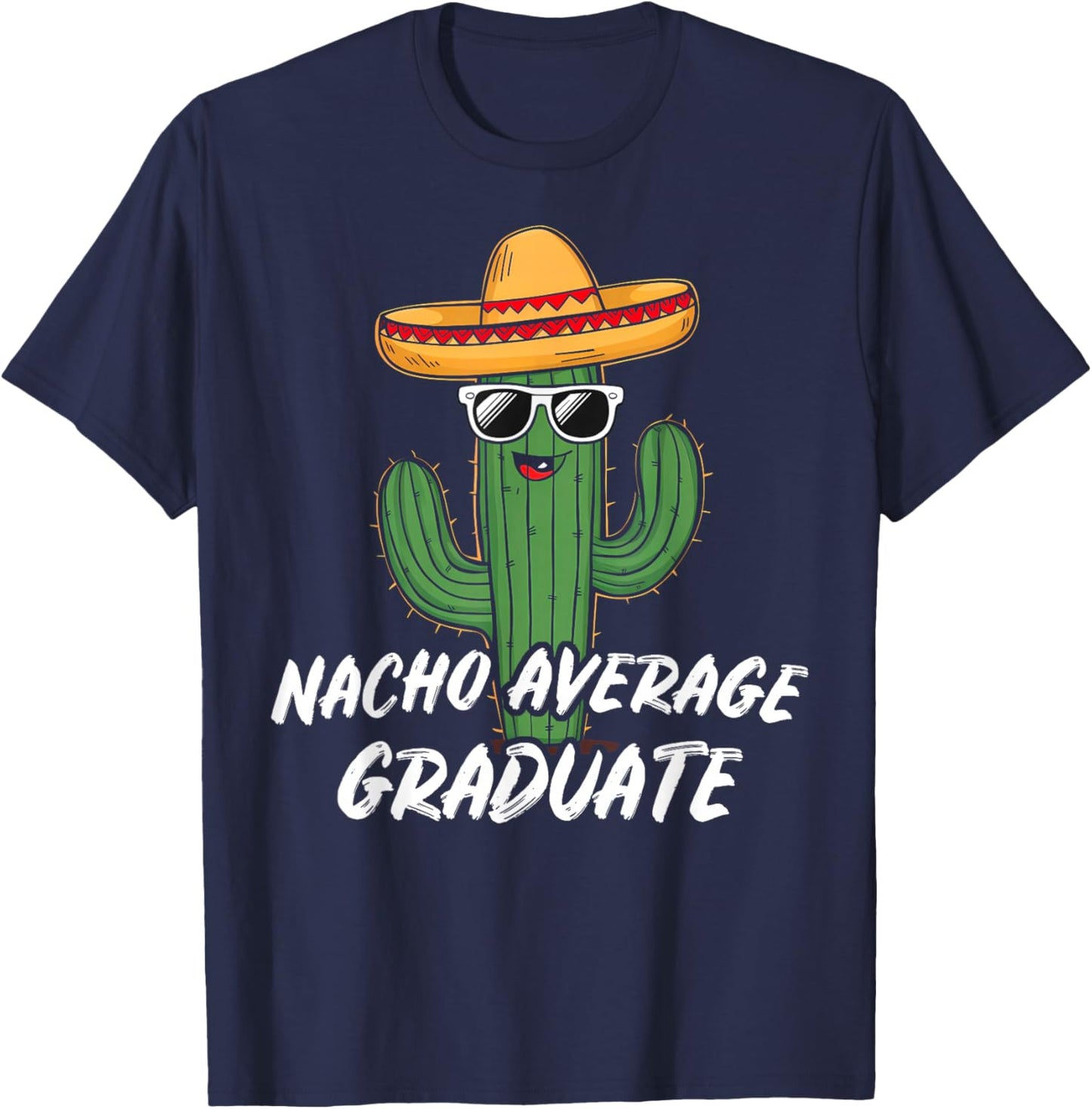 Mexican Cactus Latino Graduation Senior Gift: & T-Shirt - T-Shirt | Navy