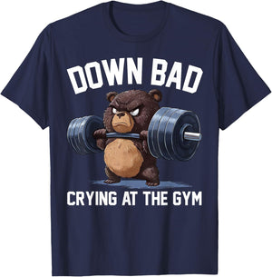 Funny Down Bad Crying At The Gym Teddy Bear T-Shirt - T-Shirt | Navy