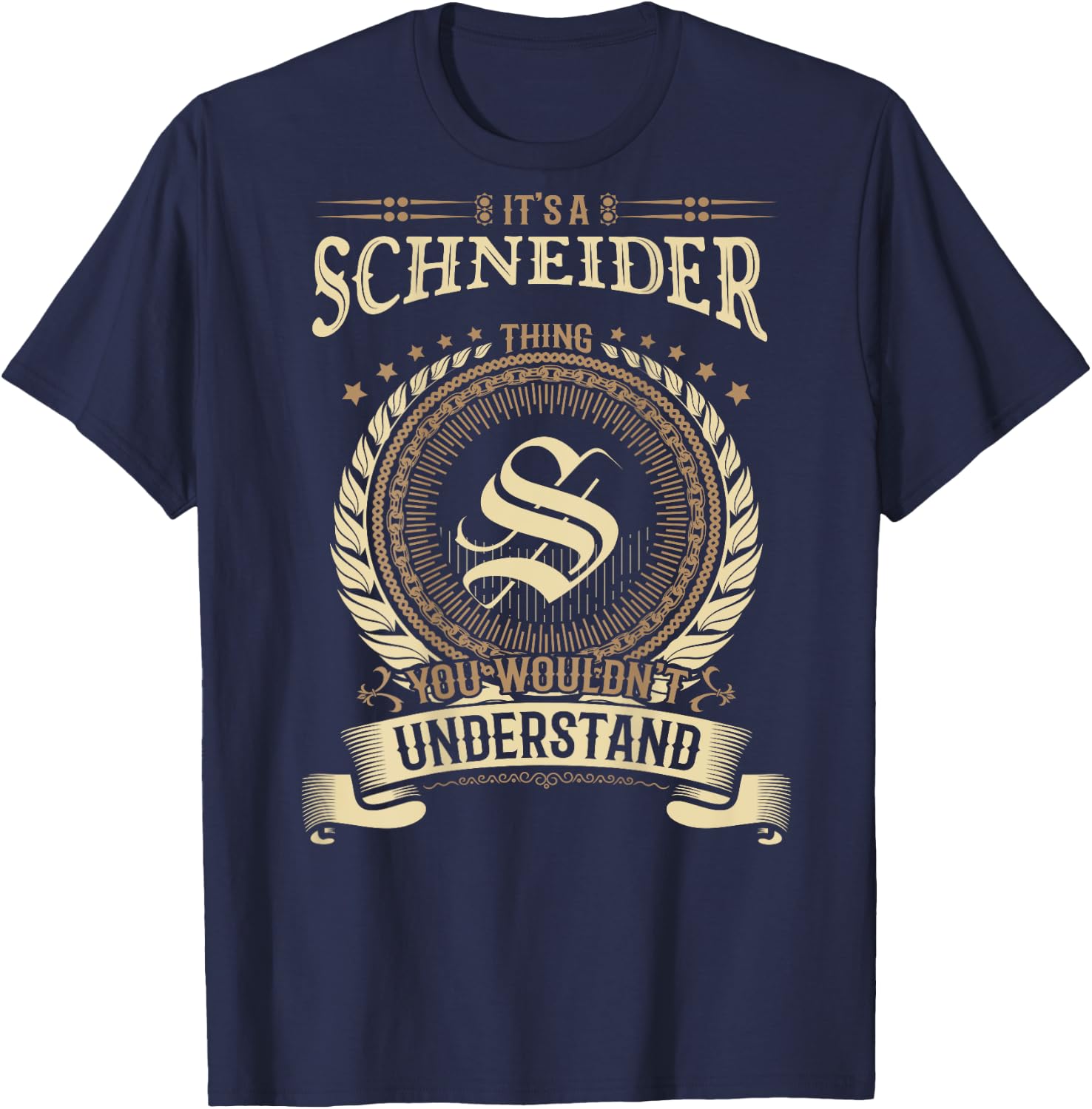 Schneider Thing You Wouldn't Understand Family BACKPRINT T-Shirt - T-Shirt | Navy