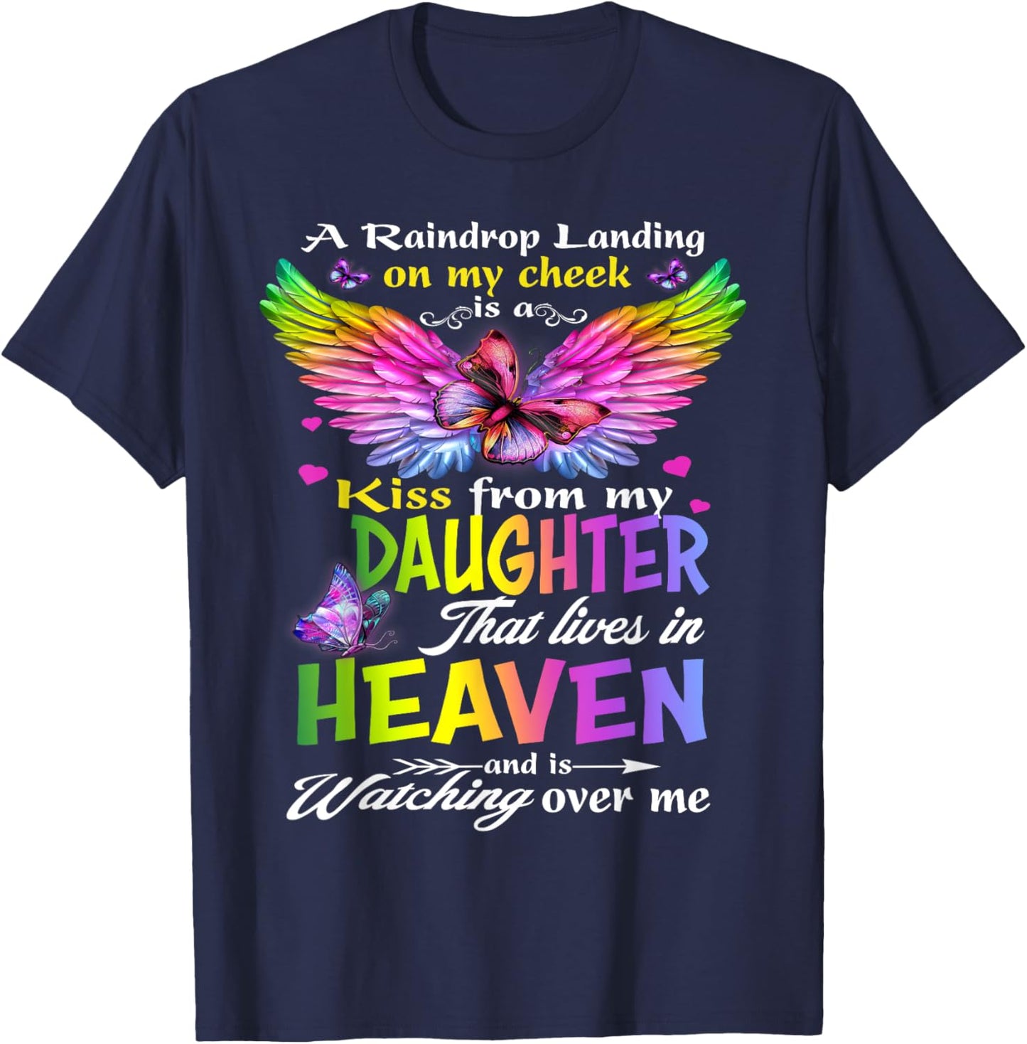 My Angel My Daughter, Repass Rememberance My Daughter Heaven T-Shirt - T-Shirt | Navy
