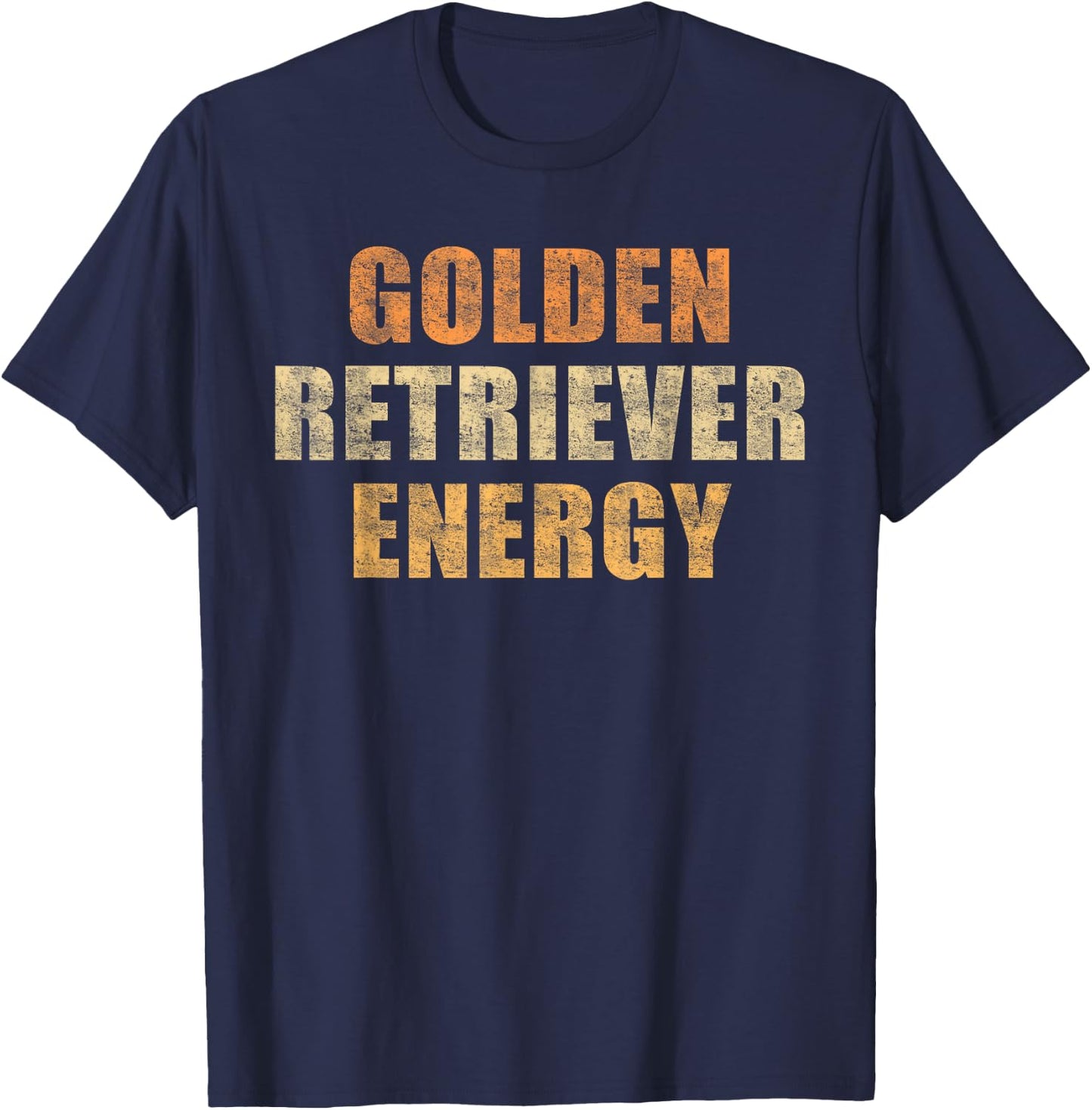Golden retriever energy T-Shirt - T-Shirt | Navy