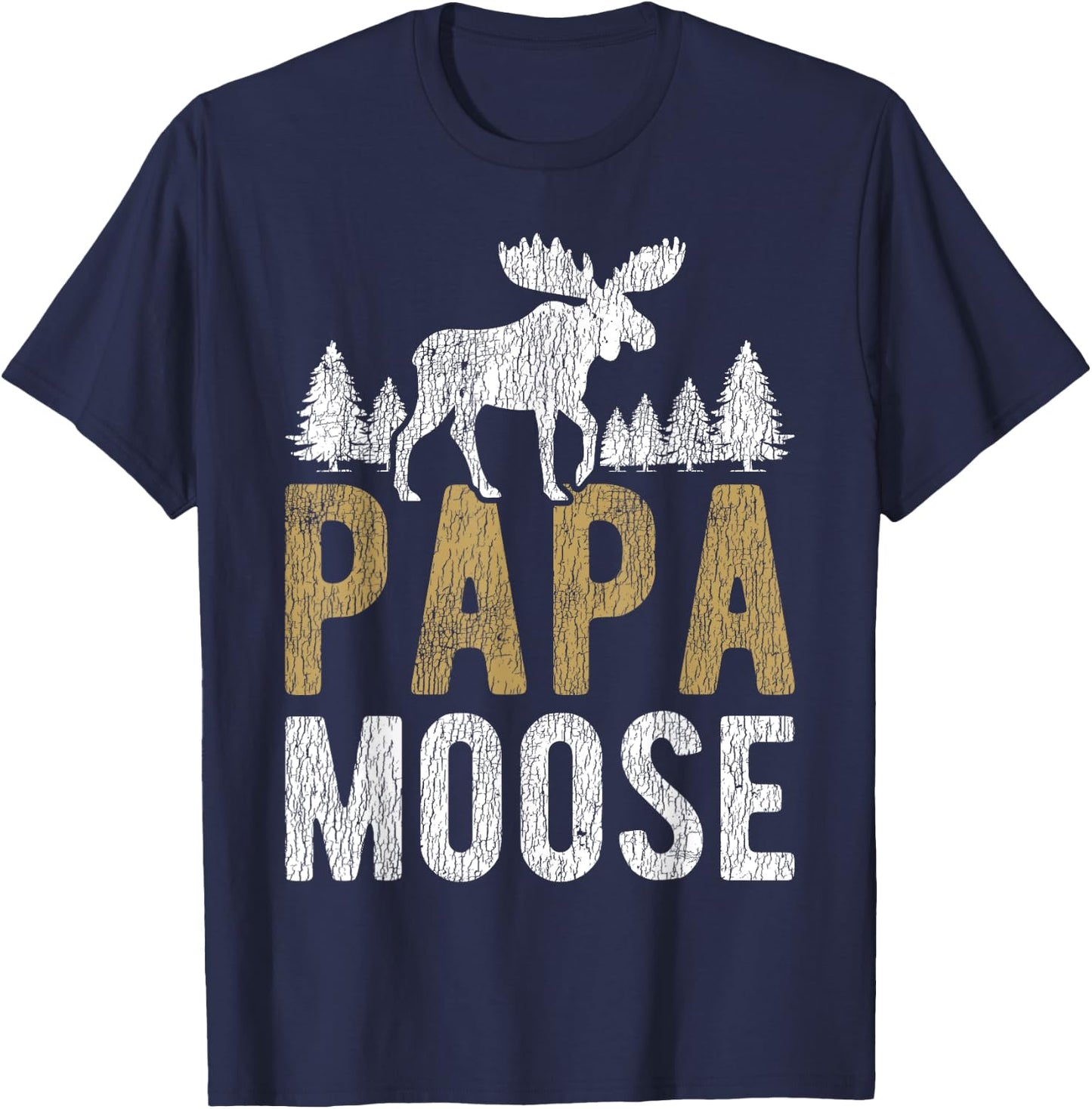 Papa Moose Camping Matching Family Children Dad Hunting T-Shirt - T-Shirt | Navy
