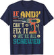 If Andy Can't Fix it We're All Screwed Funny Fathers Gift T-Shirt - T-Shirt | Navy