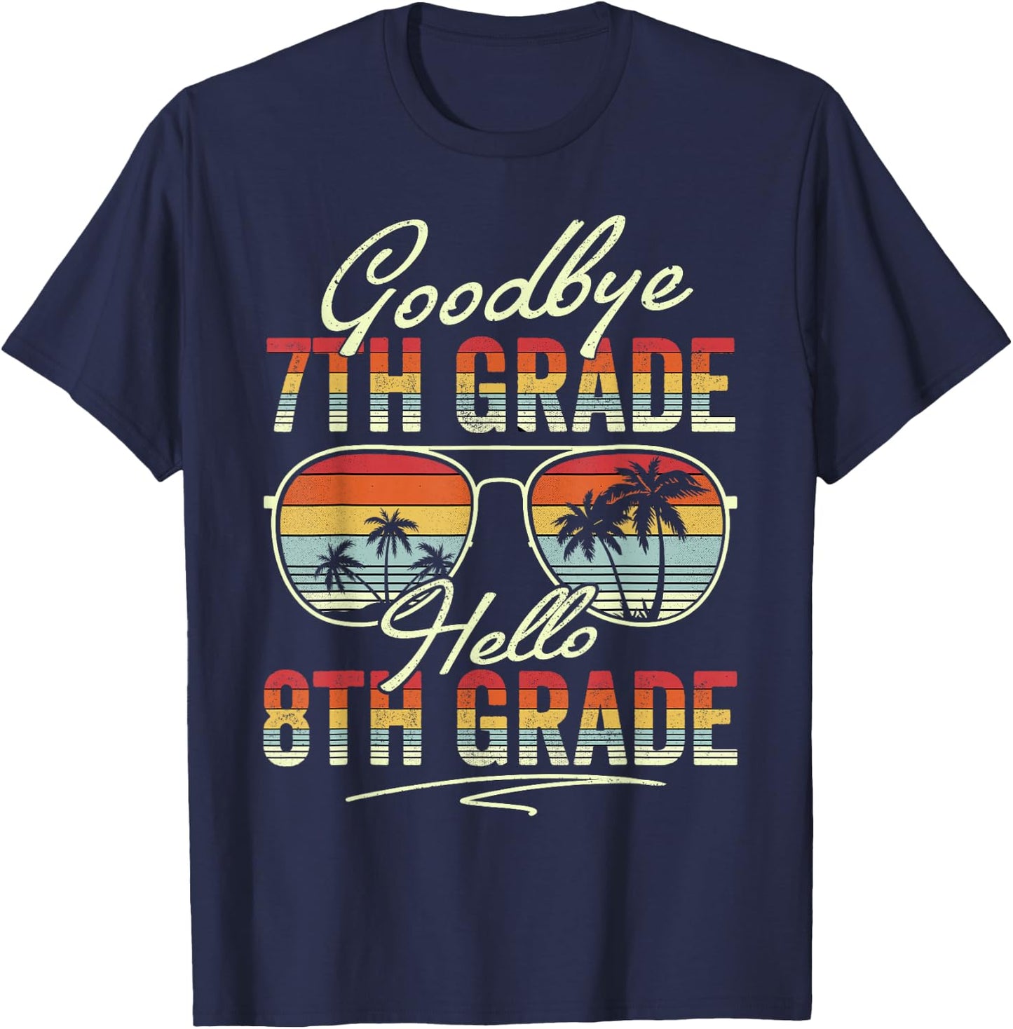 Vintage Goodbye 7th Grade Hello 8th Grade Summer Student Kid T-Shirt - T-Shirt | Navy