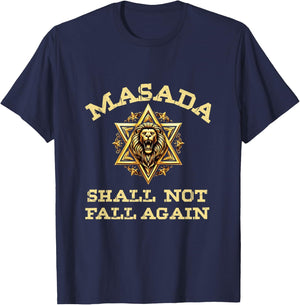 Masada Shall Not Fall Again Lion Judah Star Of David Israel T-Shirt - T-Shirt | Navy