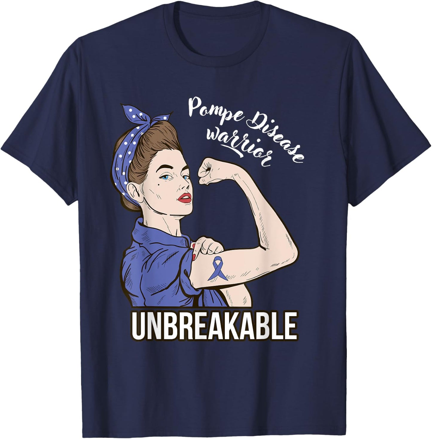 Pompe Disease Awareness Warrior Unbreakable Support T-Shirt - T-Shirt | Navy