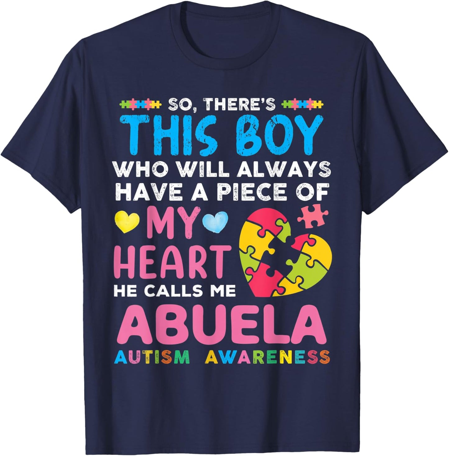 There's This Boy He Calls Me Abuela Autism Awareness T-Shirt - T-Shirt | Navy