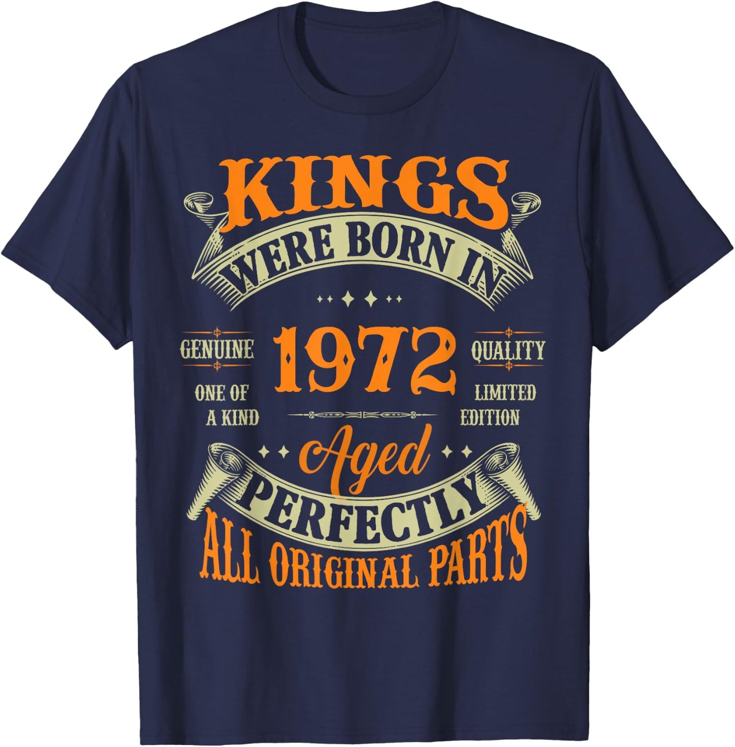 52nd Birthday Gift Vintage Kings Born In 1972 52 Years Old T-Shirt - T-Shirt | Navy