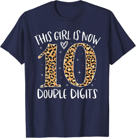 This Girl is Now 10 Double Digits 10th Birthday 10 Year Old T-Shirt - T-Shirt | Navy