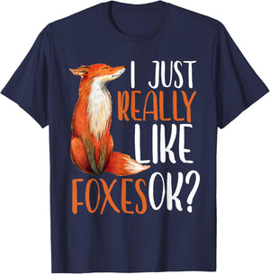I Just Really Like Foxes Ok? Girls Women Cute Fox Gift T-Shirt - T-Shirt | Navy