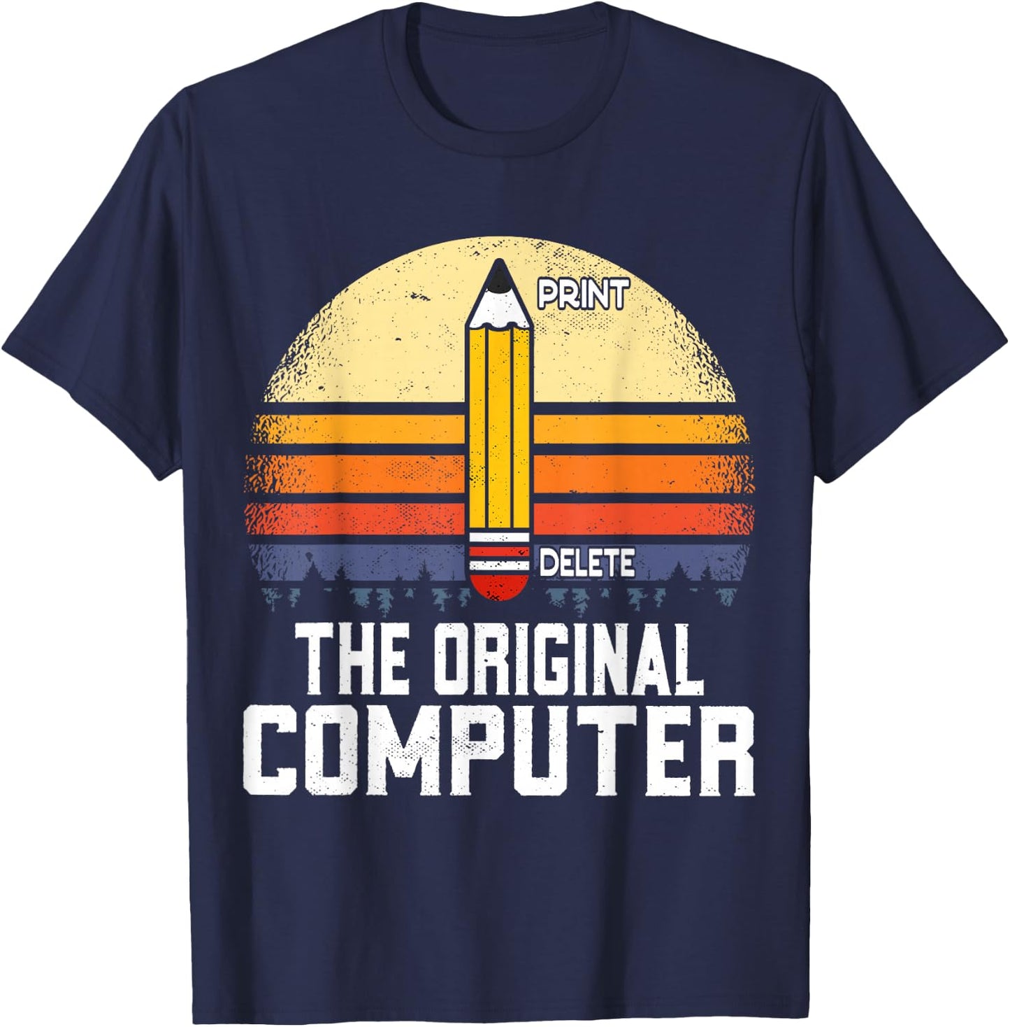 The Original Computer Funny Pencil Geek Nerd T-Shirt - T-Shirt | Navy