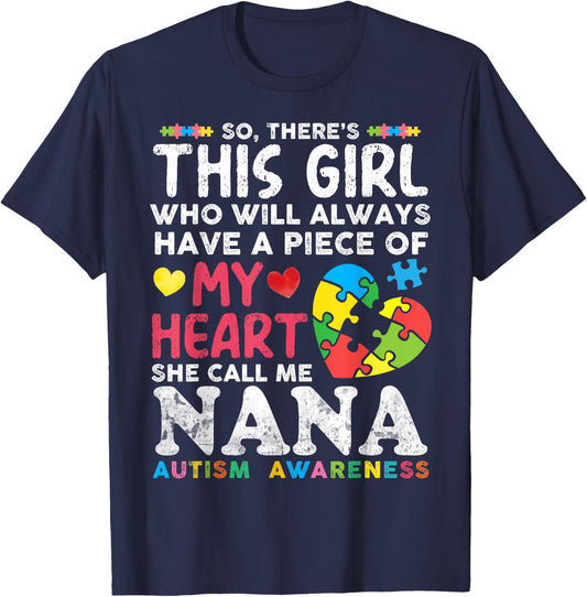 There's This Girl She Calls Me Nana Autism Awareness Grandma T-Shirt - T-Shirt | Navy