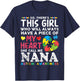 There's This Girl She Calls Me Nana Autism Awareness Grandma T-Shirt - T-Shirt | Navy