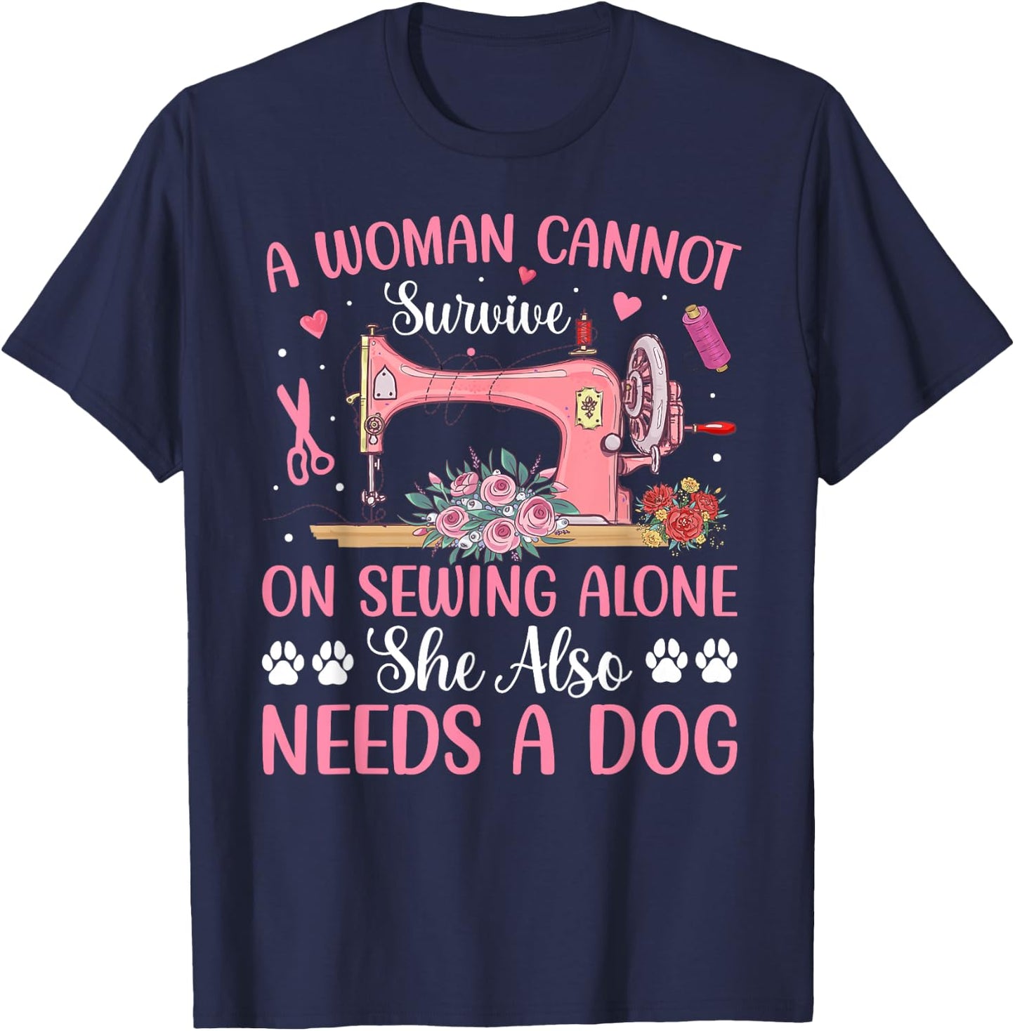 Woman Sewing Alone Dog Sewing Machine Sewing Team Dog Lover T-Shirt - T-Shirt | Navy