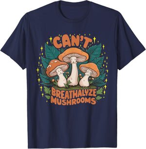 Can't Breathalyze Mushrooms T-Shirt - T-Shirt | Navy