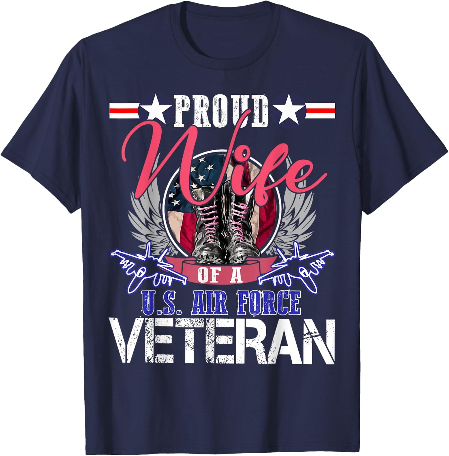 Vintage Proud Wife Of A U.S. Air Force Veteran Gift Mom Dad T-Shirt - T-Shirt | Navy