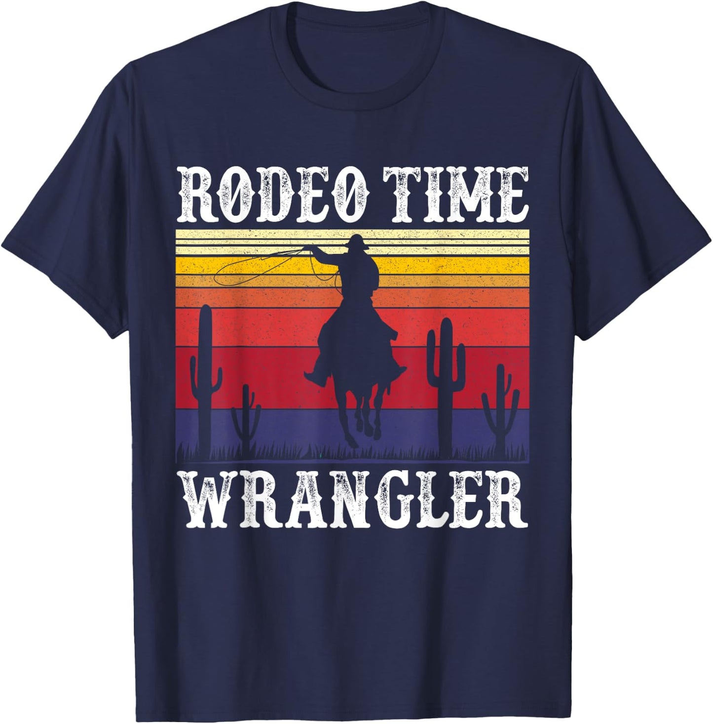 Rodeo Time Cowboy Lasso Wranglers Horse Retro Vintage Sunset T-Shirt - T-Shirt | Navy