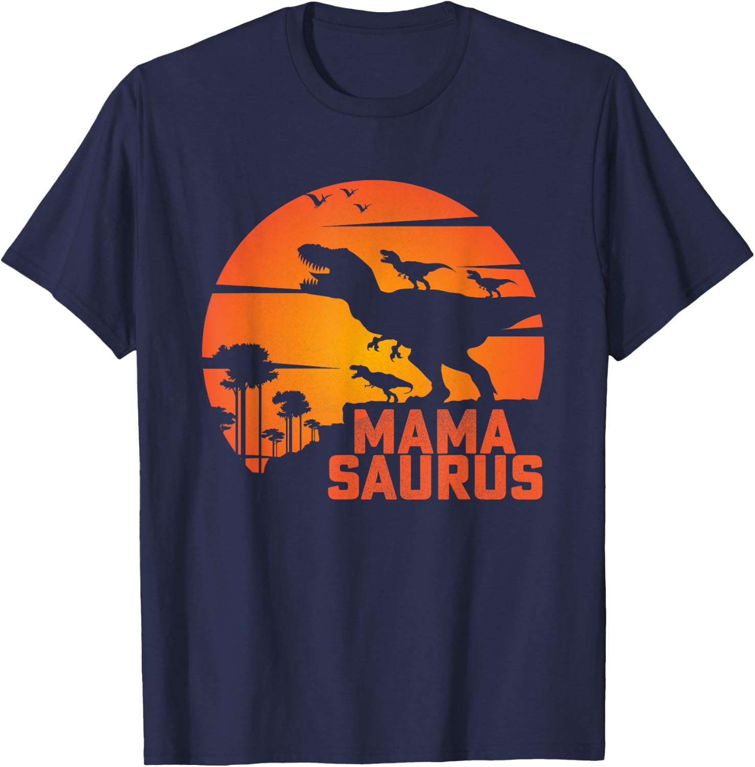 Mama Saurus Funny in Mother's Day for Three Rex Mom Dinosaur T-Shirt - T-Shirt | Navy