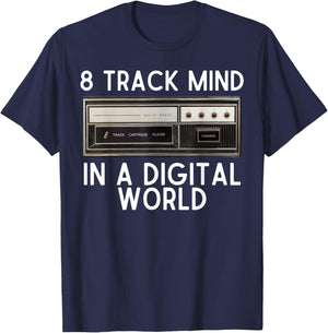 8 Track Mind In A Digital World Retro 70s 8Track T-Shirt - T-Shirt | Navy