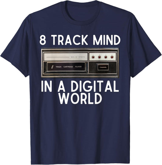 8 Track Mind In A Digital World Retro 70s 8Track T-Shirt - T-Shirt | Navy