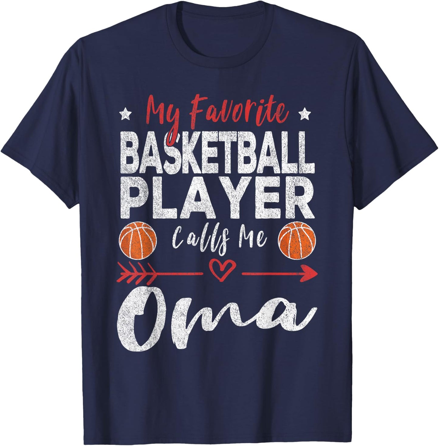 My Favorite Basketball Player Calls Me Oma German Grandma T-Shirt - T-Shirt | Navy