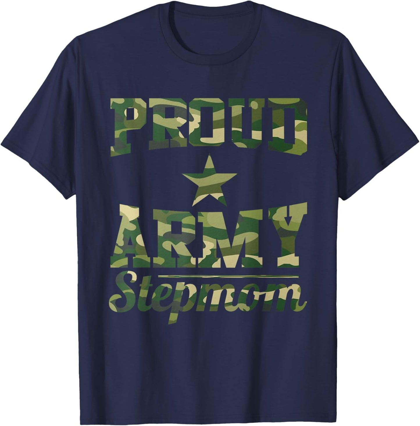 Proud Army Stepmom Army Mom Mothers Day T-Shirt - T-Shirt | Navy