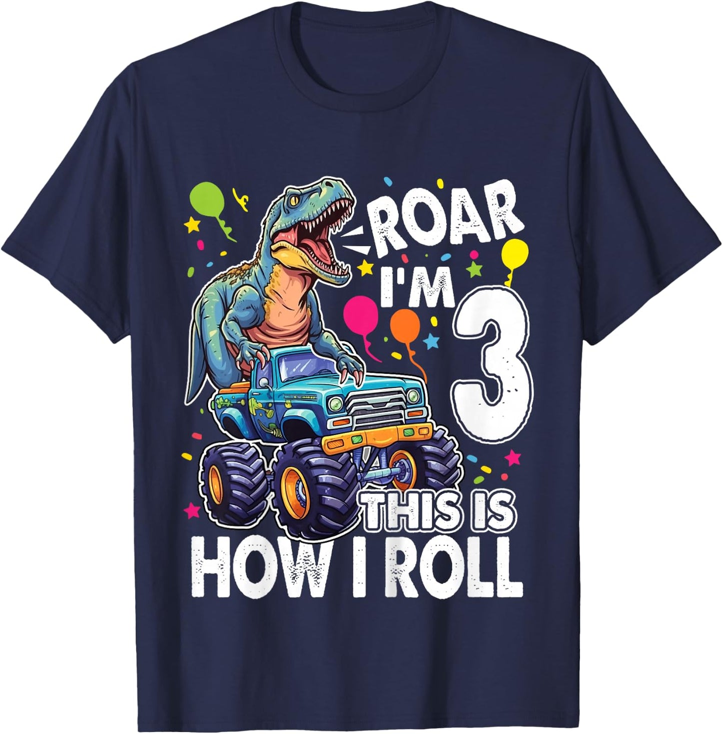 Kids Dinosaur Monster Truck 3rd Birthday Party Roar I'm 3 Boys T-Shirt - T-Shirt | Navy